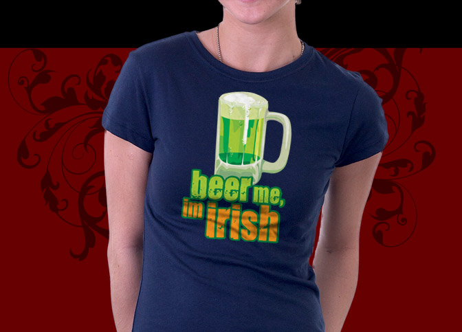 Beer Me Im Irish Shirt